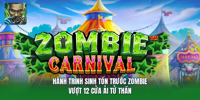 Hành Trình Sinh Tồn Trước Zombie | Vượt 12 Cửa Ải Tử Thần