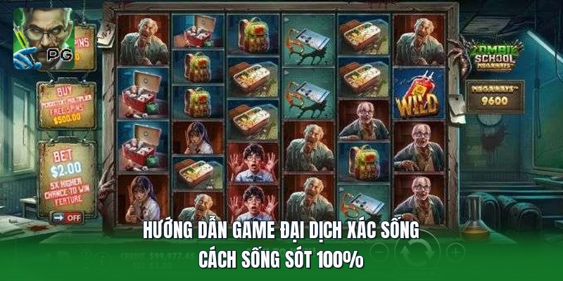 Hướng Dẫn Game Đại Dịch Xác Sống | Cách Sống Sót 100%