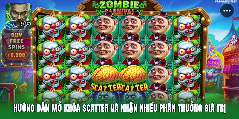 Hướng dẫn mở khóa Scatter và nhận nhiều phần thưởng giá trị