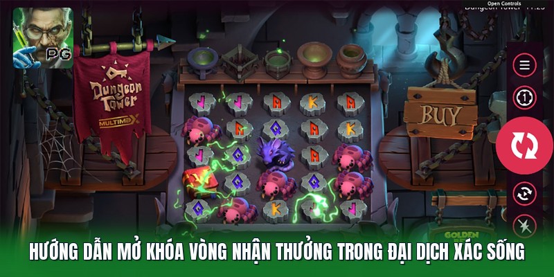 Hướng dẫn mở khóa vòng nhận thưởng trong Đại Dịch Xác Sống