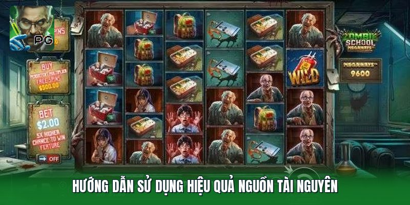 Hướng dẫn sử dụng hiệu quả nguồn tài nguyên