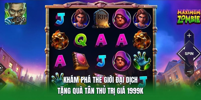 Khám Phá Thế Giới Đại Dịch | Tặng Quà Tân Thủ Trị Giá 1999k