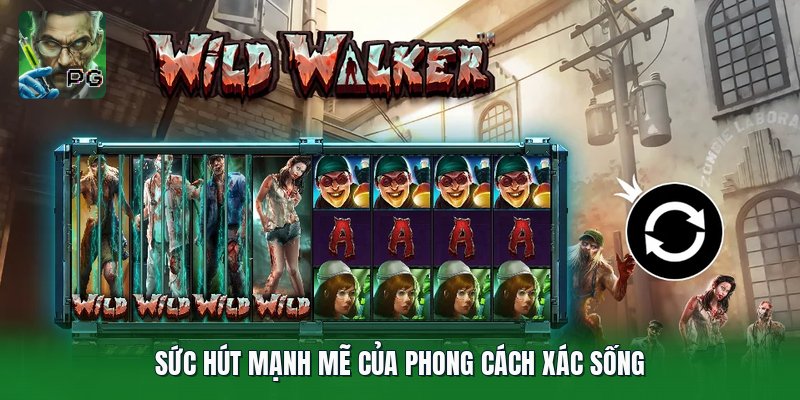 Sức hút mạnh mẽ của phong cách xác sống