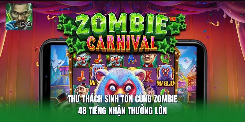 Thử Thách Sinh Tồn Cùng Zombie | 48 Tiếng Nhận Thưởng Lớn