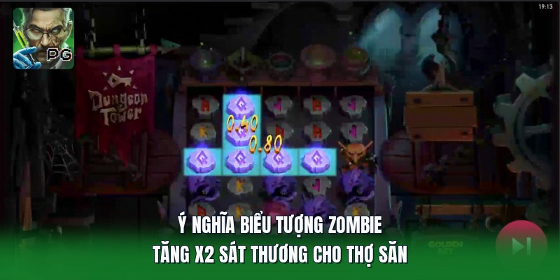 Ý Nghĩa Biểu Tượng Zombie | Tăng X2 Sát Thương Cho Thợ Săn