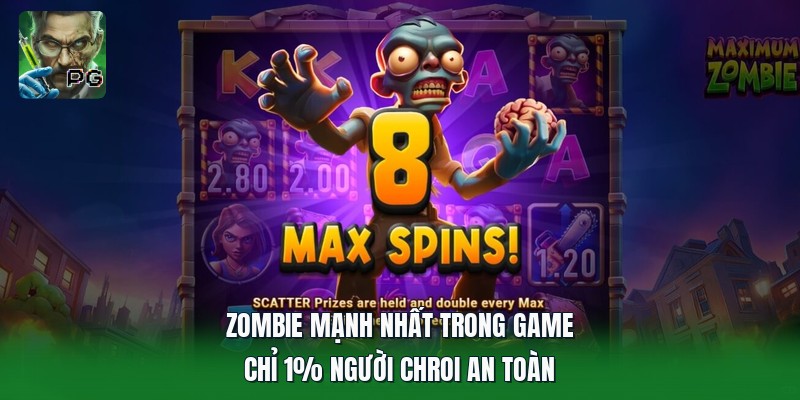 Zombie Mạnh Nhất Trong Game | Chỉ 1% Người Chơi An Toàn